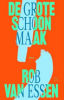 De grote schoonmaak 