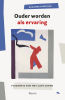 Ouder worden als ervaring  